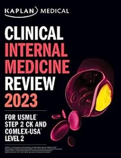 Clinical Internal Medicine Review 2023 For USMLE Step 2 CK and COMLEX USA Level 2 USMLE Prep ePub