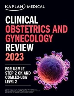 Clinical Obstetrics Gynecology Review 2023 For USMLE Step 2 CK and COMLEX USA Level 2 USMLE Prep ePub