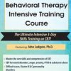 Cognitive Behavioral Therapy Intensive Training Course Cognitive Behavioral Therapy Intensive Training Course
