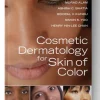 Cosmetic Dermatology for Skin of Color Cosmetic Dermatology for Skin of Color