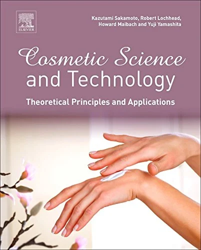 Cosmetic Science and Technology: Theoretical Principles and Applications (PDF) Cosmetic Science and Technology: Theoretical Principles and Applications (PDF)