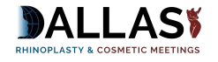 Dallas Rhinoplasty and Cosmetic Surgery Meeting 2023