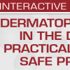 USCAP Dermatopathology in the Desert: Practical Tips for Safe Practice 2024 Dermatopathology in the Desert Practical Tips for Safe Practice 2024