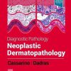 Diagnostic Pathology Neoplastic Dermatopathology 3rd Edition Original PDF From Publisher