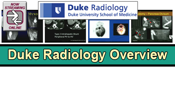 Duke Radiology Overview 2014 Duke Radiology Overview 2014