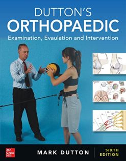 Duttons Orthopaedic Examination Evaluation and Intervention Sixth Edition True PDF