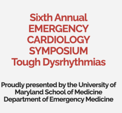 EMERGENCY CARDIOLOGY SYMPOSIUM Tough Dysrhythmias 2021 videos