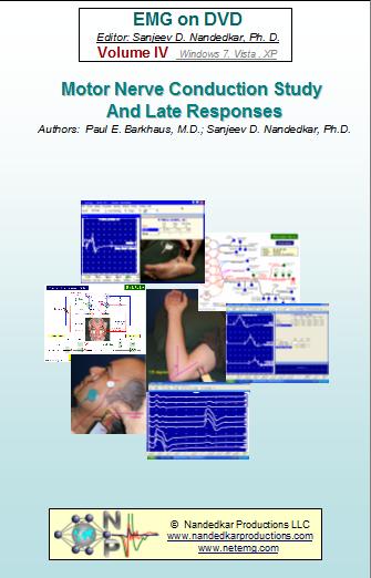 EMG/NCS Online Series: Volume IV Motor NCS and Late Responses EMG/NCS Online Series: Volume IV Motor NCS and Late Responses