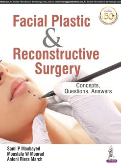 Facial Plastic And Reconstructive Surgery Concepts Questions Answers