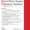 Facial Plastic Surgery & Aesthetic Medicine 2022 Full Archives (True PDF) Facial Plastic Surgery Aesthetic Medicine 2022 Full Archives True PDF