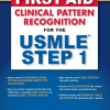 First Aid Clinical Pattern Recognition for the USMLE Step 1