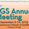 Florida Gastroenterologic Society 58th Annual Meeting 2023 Florida Gastroenterologic Society 58th Annual Meeting 2023