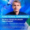 Functional Approach in Multidisciplinary Treatment (Occlusion Dysfunction) Functional Approach in Multidisciplinary Treatment (Occlusion Dysfunction)
