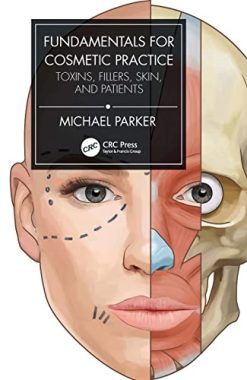 Fundamentals For Cosmetic Practice Toxins Fillers Skin And Patients Original PDF From Publisher