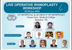 GT Hospital JJ Group of Hospitals Grant Government Medical College 4th Live Operative Rhinoplasty Workshop 2023