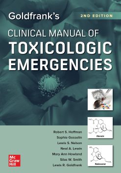 Goldfranks Clinical Manual Of Toxicologic Emergencies Second Edition 2nd Edition Original PDF From Publisher