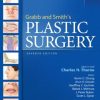 Grabb And Smith’s Plastic Surgery, 7th Edition (Original PDF From Publisher) Grabb And Smiths Plastic Surgery 7th Edition Original PDF From Publisher