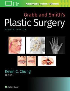 Grabb and Smiths Plastic Surgery 8th Edition High Quality Scanned PDF
