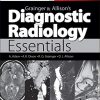 Grainger Allisons Diagnostic Radiology Essentials Expert Consult Online and Print 1st Edition