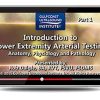 Gulfcoast Introduction to Lower Extremity Arterial Testing VideosPDFs