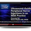 Gulfcoast: Ultrasound-Guided Peripheral Nerve Injections in an MSK Practice Gulfcoast: Ultrasound-Guided Peripheral Nerve Injections in an MSK Practice