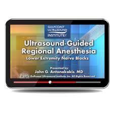 Gulfcoast Ultrasound Guided Regional Anesthesia Lower Extremities