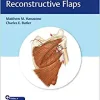 Handbook Of Reconstructive Flaps EPUB