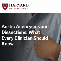 Harvard Aortic Aneurysms and Dissections What Every Clinician Should Know 2022
