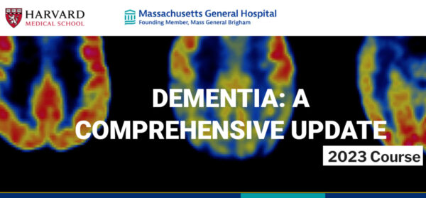 Harvard Dementia A Comprehensive Update 2023 Harvard Dementia A Comprehensive Update 2023 CME VIDEOS