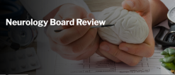 Harvard Neurology Board Review 2023 Videos