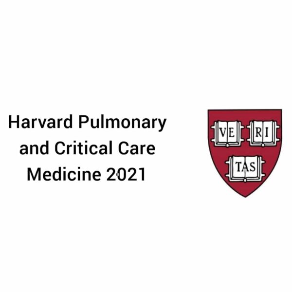Harvard Pulmonary and Critical Care Medicine 2021 Harvard Pulmonary and Critical Care Medicine 2021