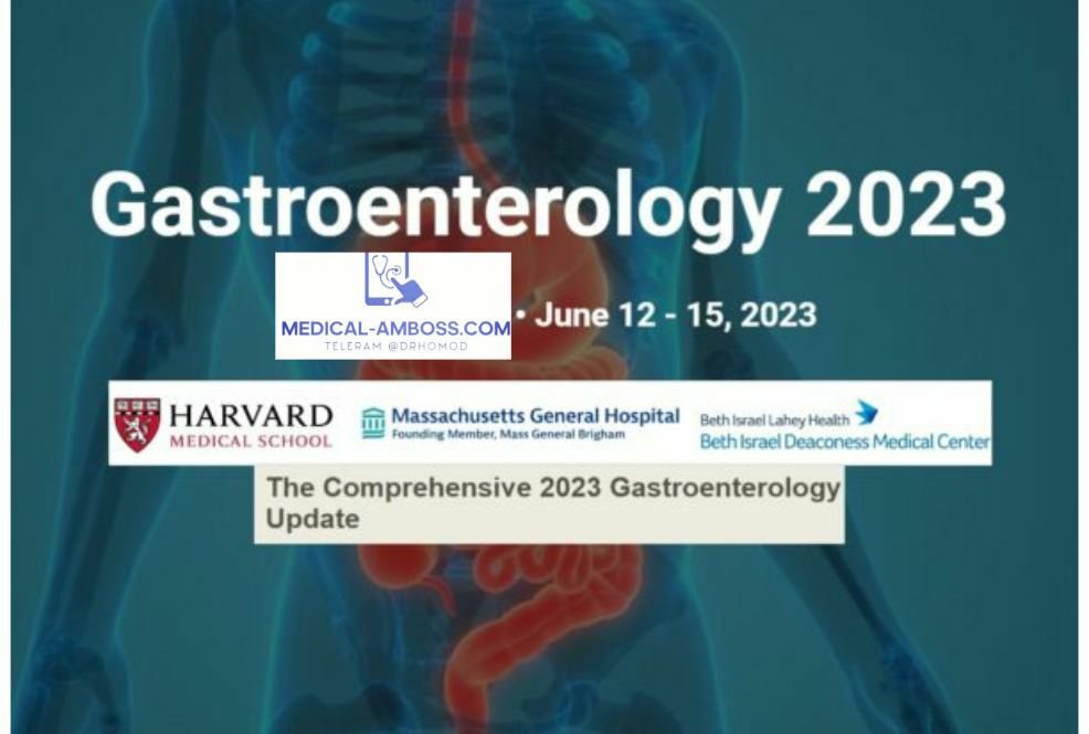 Harvard The Comprehensive 2023 Gastroenterology Update Harvard The Comprehensive 2023 Gastroenterology Update