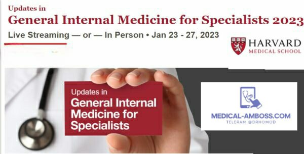 Harvard Updates in General Internal Medicine for Specialists 2023 Harvard Updates in General Internal Medicine for Specialists 2023 1