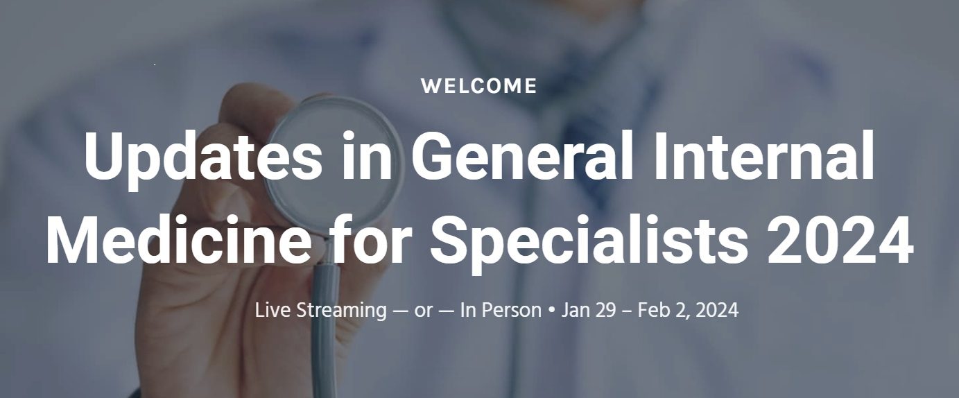 Harvard Updates in General Internal Medicine for Specialists 2024 Harvard Updates in General Internal Medicine for Specialists 2024