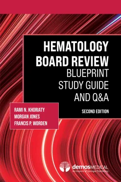 Hematology Board Review Blueprint Study Guide And QA 2nd Edition Original PDF From Publisher