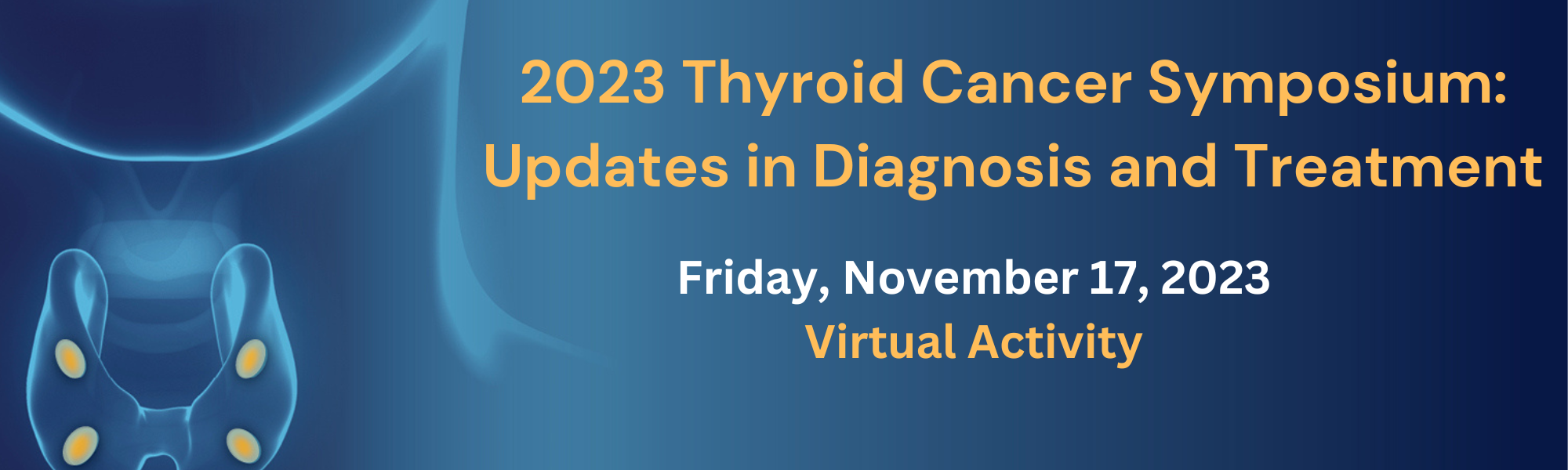 Jefferson Health Thyroid Cancer Symposium Updates in Diagnosis and Treatment 2023 Jefferson Health Thyroid Cancer Symposium Updates in Diagnosis and Treatment 2023