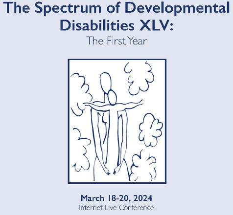 Johns Hopkins The Spectrum of Developmental Disabilities XLV The First Year 2024 Johns Hopkins The Spectrum of Developmental Disabilities XLV The First Year 2024