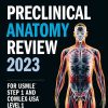 Kaplan Preclinical Anatomy Review 2023 For USMLE Step 1 High Quality Image PDF
