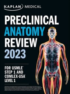 Kaplan Preclinical Anatomy Review 2023 For USMLE Step 1 High Quality Image PDF