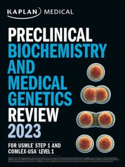 Kaplan Preclinical Biochemistry and Medical Genetics Review 2023 For USMLE Step 1 High Quality Image PDF