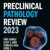 Kaplan Preclinical Pathology Review 2023 For USMLE Step 1 High Quality Image PDF