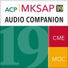 MKSAP 19 Audio Companion Part B 1