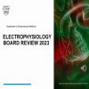 Mayo clinic Electrophysiology Online Board Review 2023