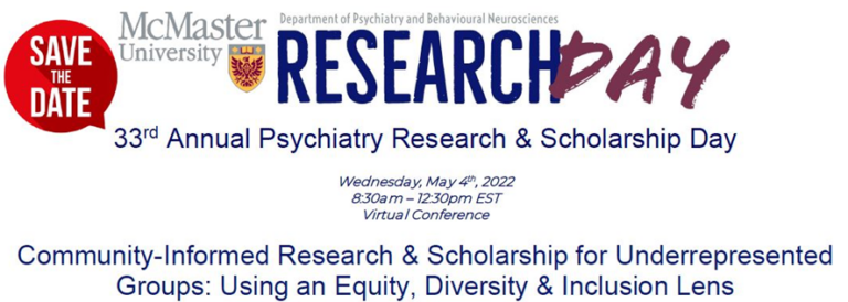 McMaster University 33rd Annual Psychiatry Research & Scholarship Day 2022 McMaster University 33rd Annual Psychiatry Research & Scholarship Day 2022