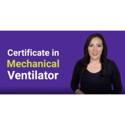 MedVaristy Certificate Course in Mechanical Ventilator 1