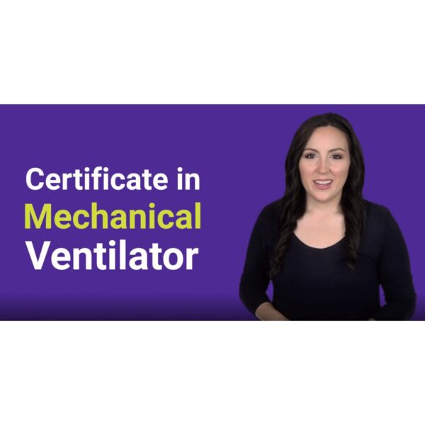 MedVaristy Certificate Course in Mechanical Ventilator MedVaristy Certificate Course in Mechanical Ventilator 1