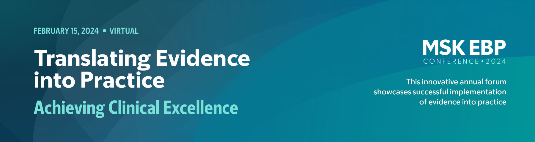 Translating Evidence into Practice 2024 Translating Evidence into Practice 2024