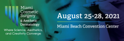 Miami Cosmetic Surgery Aesthetic Dermatology 2021
