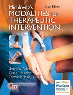 Michlovitzs Modalities for Therapeutic Intervention 6th Edition Contemporary Perspectives in Rehabilitation