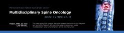 Multidisciplinary Spine Oncology Symposium 2022